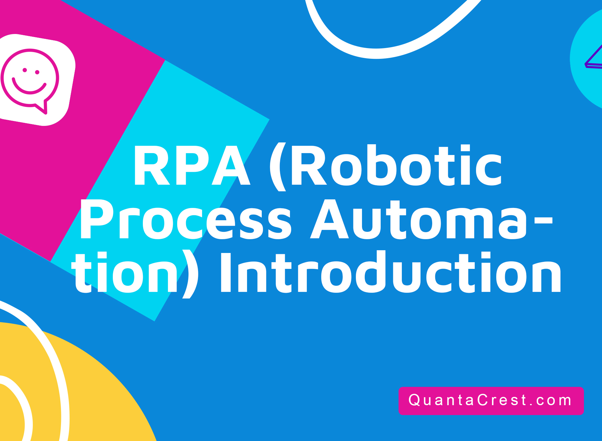 RPA (Robotic Process Automation) Introduction